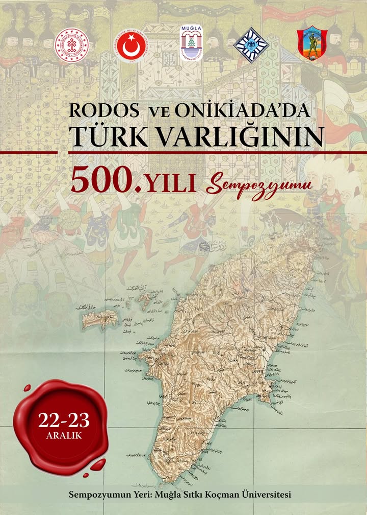 DERNEĞİMİZ T.C.TÜRK TARİH KURUMU İLE ORTAKLAŞA “RODOS VE ONİKİADA’DA TÜRK VARLIĞININ 500…